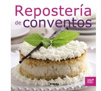 Repostería De Conventos (Cocina en casa)