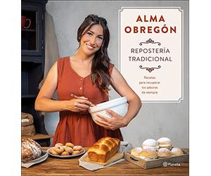 Repostería tradicional: Recetaspara recuperar los saboresde siempre (Planeta Cocina)