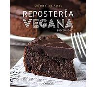 Repostería Vegana (Libros singulares)