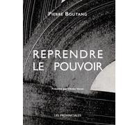 Reprendre le pouvoir