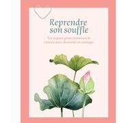 Reprendre son souffle: Un espace pour traverser le cancer avec douceur et courage.