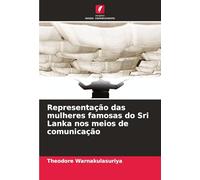 Representação das mulheres famosas do Sri Lanka nos meios de comunicação