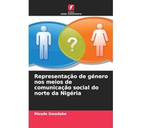 Representação de género nos meios de comunicação social do norte da Nigéria
