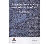 Representaciones artísticas y sociales del envejecimiento (SIN COLECCION)