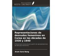 Representaciones de desnudos femeninos en Corea en las décadas de 1930 y 1940: El fenómeno transcultural a partir de representaciones de desnudos femeninos