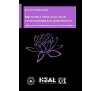 REPRESENTAR A OFELIA MUJER LOCURA Y RESPONSABILIDAD DE LA C