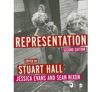 Representation: Cultural Representations and Signifying Practices (Culture, Media and Identities series)