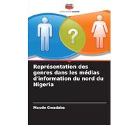 Représentation des genres dans les médias d'information du nord du Nigeria
