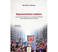 Representation matters. I movimenti afroamericani e la comunità LGBT dalle origini all'America di Trump (Liberal)