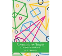 Representation Theory: A Categorical Approach