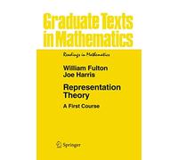 Representation Theory: A First Course: 129 (Graduate Texts in Mathematics)