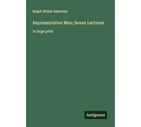 Representative Men; Seven Lectures: in large print