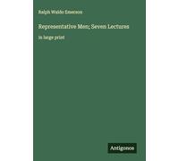 Representative Men; Seven Lectures: in large print