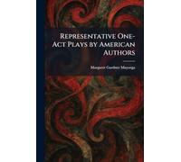 Representative One-Act Plays by American Authors
