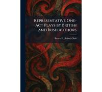 Representative One-Act Plays by British and Irish Authors