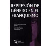 Represión De Genero En El Franquismo