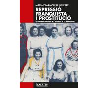 REPRESSIÓ FRANQUISTA I PROSTITUCIÓ: De la Presó de Dones de Les Corts a l'Hospital de la Magdalena (LAERTES CATALÀ)
