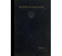 (Reprint) 1916 Yearbook: New Haven Community High School, New Haven, Connecticut