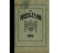 (Reprint) 1931 Yearbook: Ardsley High School, Ardsley, New York