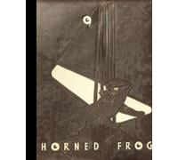 (Reprint) 1949 Yearbook: Texas Christian University, Ft. Worth, Texas