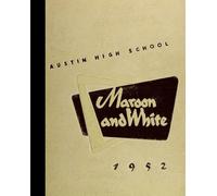 (Reprint) 1952 Yearbook: Austin High School, Chicago, Illinois
