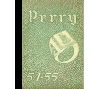 (Reprint) 1955 Yearbook: Perry Traditional Academy, Pittsburgh, Pennsylvania