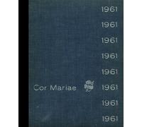 (Reprint) 1961 Yearbook: Immaculate Heart High School, Los Angeles, California
