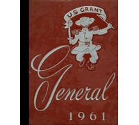 (Reprint) 1961 Yearbook: U.S. Grant High School, Oklahoma City, Oklahoma