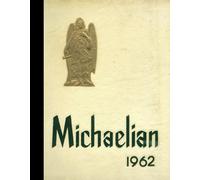 (Reprint) 1962 Yearbook: St. Michael's High School, Union City, New Jersey