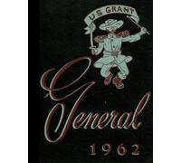 (Reprint) 1962 Yearbook: U.S. Grant High School, Oklahoma City, Oklahoma
