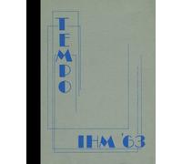 (Reprint) 1963 Yearbook: Immaculate Heart of Mary High School, Westchester, Illinois
