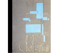 (Reprint) 1966 Yearbook: Delano High School, Delano, California