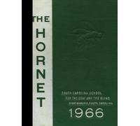 (Reprint) 1966 Yearbook: South Carolina School for the Deaf & Blind, Spartanburg, South Carolina