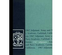 (Reprint) 1967 Yearbook: Army & Navy Academy, Carlsbad, California