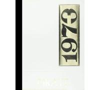 (Reprint) 1973 Yearbook: Bowie High School, Simms, Texas