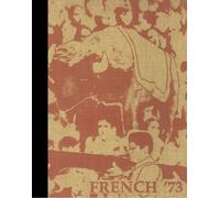 (Reprint) 1973 Yearbook: French High School, Beaumont, Texas