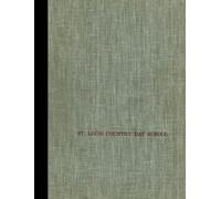 (Reprint) 1974 Yearbook: St. Louis Country Day School, Ladue, Missouri