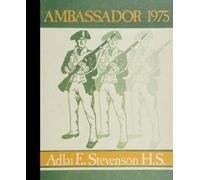 (Reprint) 1975 Yearbook: Adlai E. Stevenson High School, Lincolnshire, Illinois