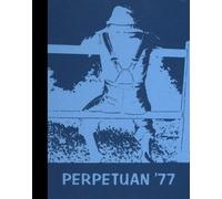 (Reprint) 1977 Yearbook: Saint Mary of Perpetual Help High School, Chicago, Illinois