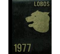 (Reprint) 1977 Yearbook: Workman High School, City Of Industry, California