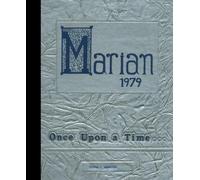 (Reprint) 1979 Yearbook: Marian Catholic High School, Tamaqua, Pennsylvania