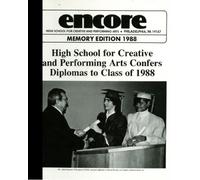 (Reprint) 1988 Yearbook: Creative and Performing Arts High School, Philadelphia, Pennsylvania