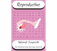 Reproductive System Word Search Puzzle Book for Nursing Students | Learn & Revise Anatomy & Physiology Through Fun Word Puzzles: Easy-to-Read Nursing ... Key Medical Terms (Body Systems Word Search)