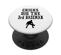 Reproductor gráfico Chicks Dig The 3rd Third Baseman con Frases Divertidas PopSockets PopGrip Adhesivo