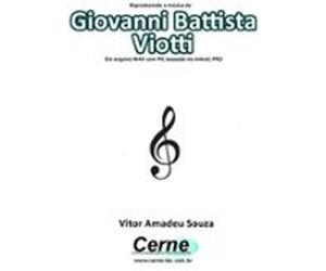 Reproduzindo A Música De Giovanni Battista Viotti Em Arquivo Wav Com P