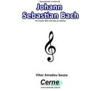 Reproduzindo A Música De Johann Sebastian Bach Em Arquivo Wav Com Bas