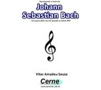 Reproduzindo A Música De Johann Sebastian Bach Em Arquivo Wav Com Pic