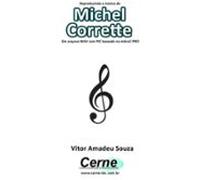 Reproduzindo A Música De Michel Corrette Em Arquivo Wav Com Pic Basead