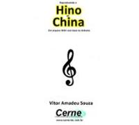 Reproduzindo O Hino Da China Em Arquivo Wav Com Base No Arduino (ebo