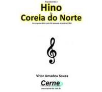 Reproduzindo O Hino Da Coreia Do Norte Em Arquivo Wav Com Pic Basead